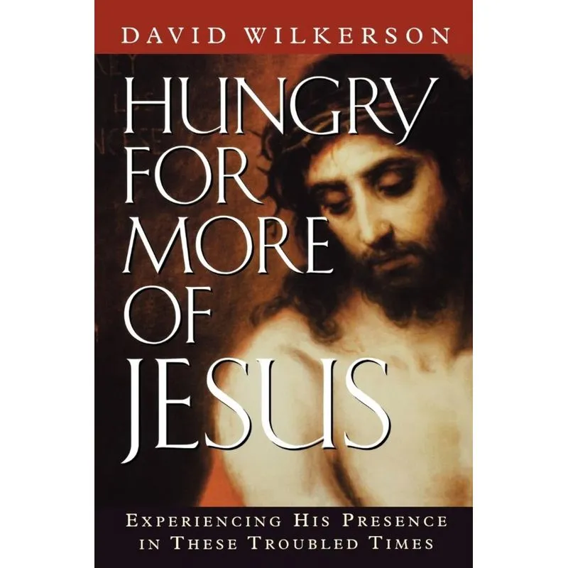 Hungry for More of Jesus