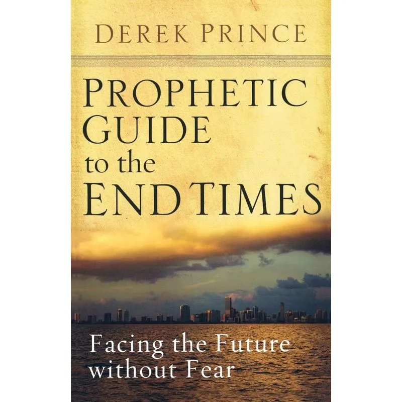 Prophetic Guide to the End Times