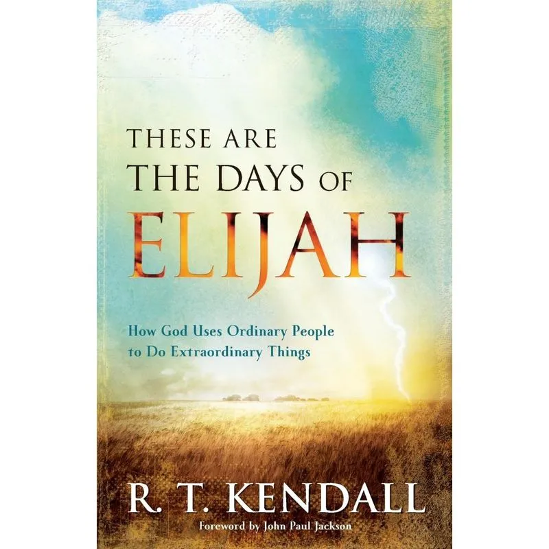 These Are the Days of Elijah