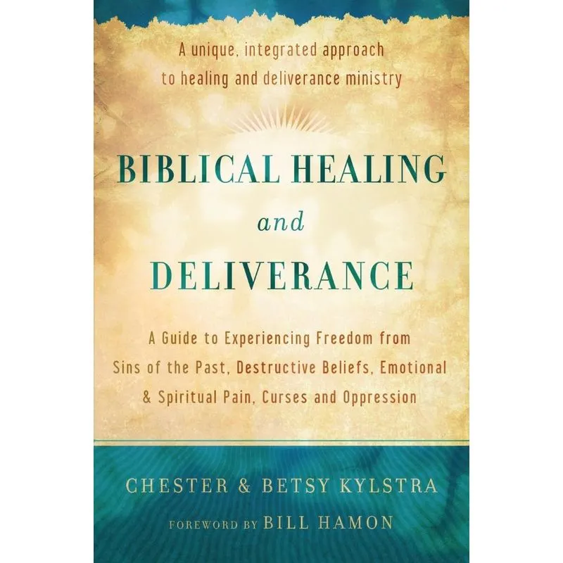 Biblical Healing and Deliverance