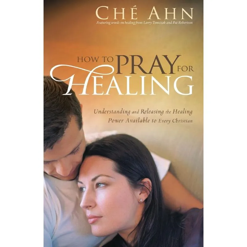 How to Pray for Healing