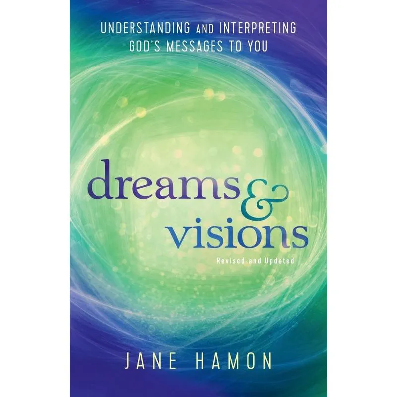 Dreams and Visions