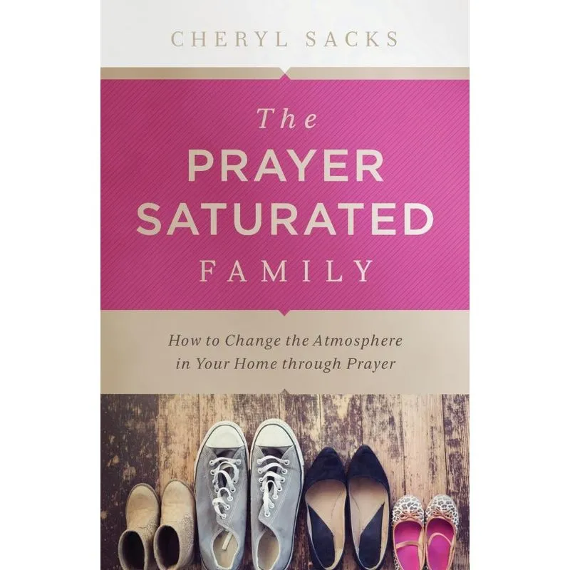 Prayer-Saturated Family