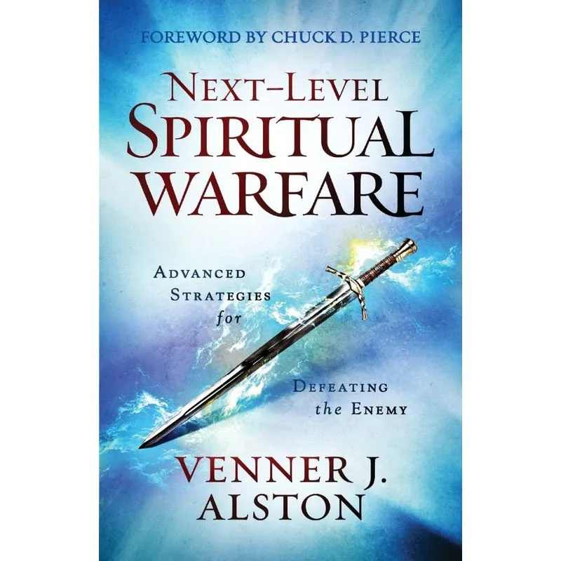 Next-Level Spiritual Warfare