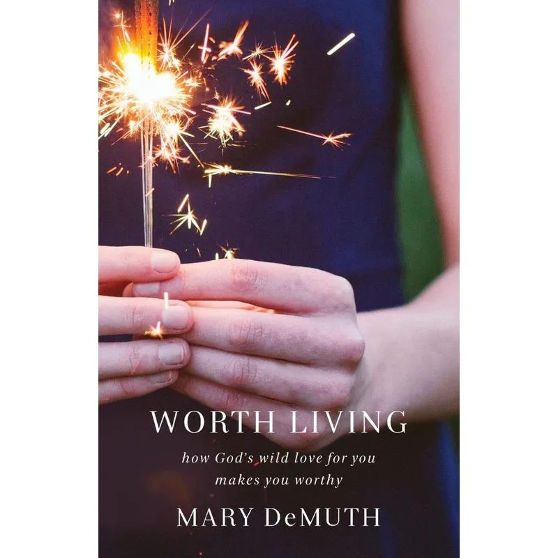 Worth Living