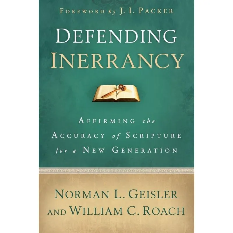 Defending Inerrancy