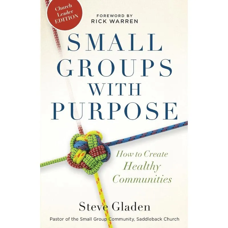 Small Groups with Purpose