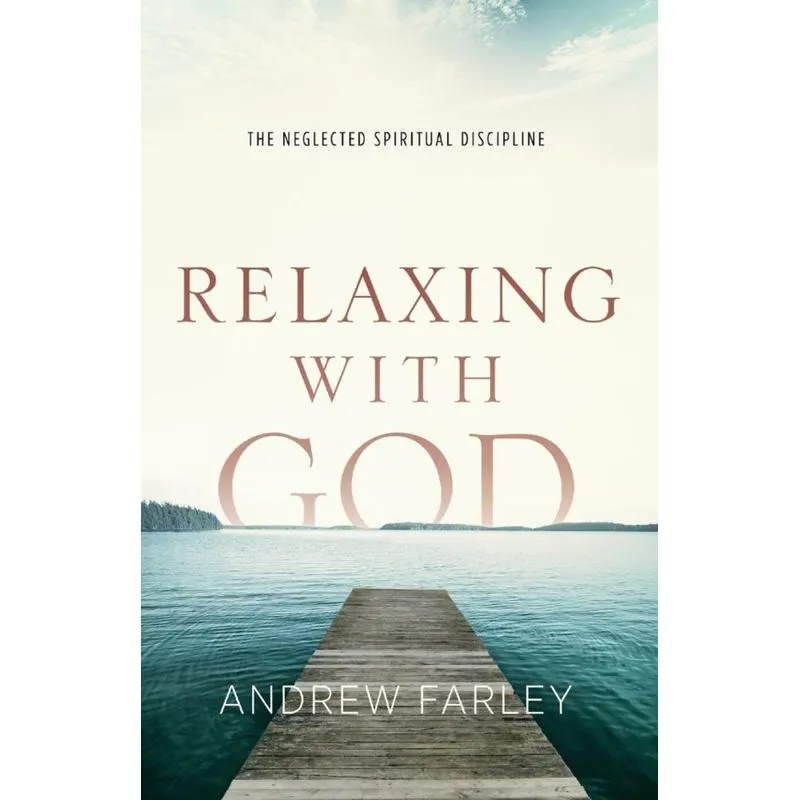 Relaxing with God