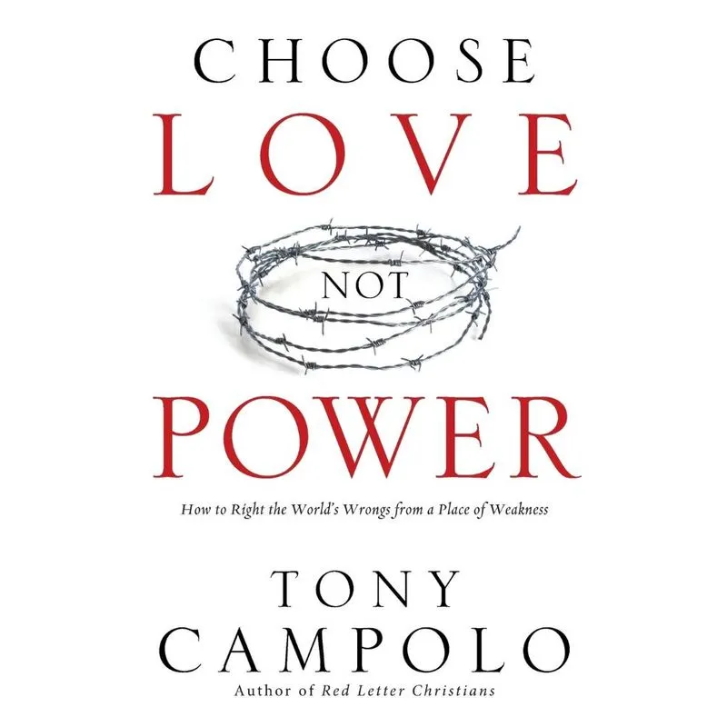 Choose Love Not Power