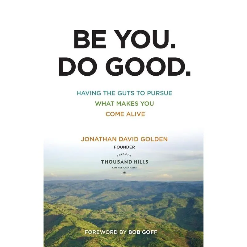 Be You. Do Good.
