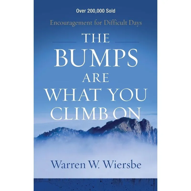Bumps Are What You Climb On
