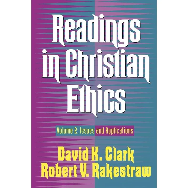 Readings in Christian Ethics