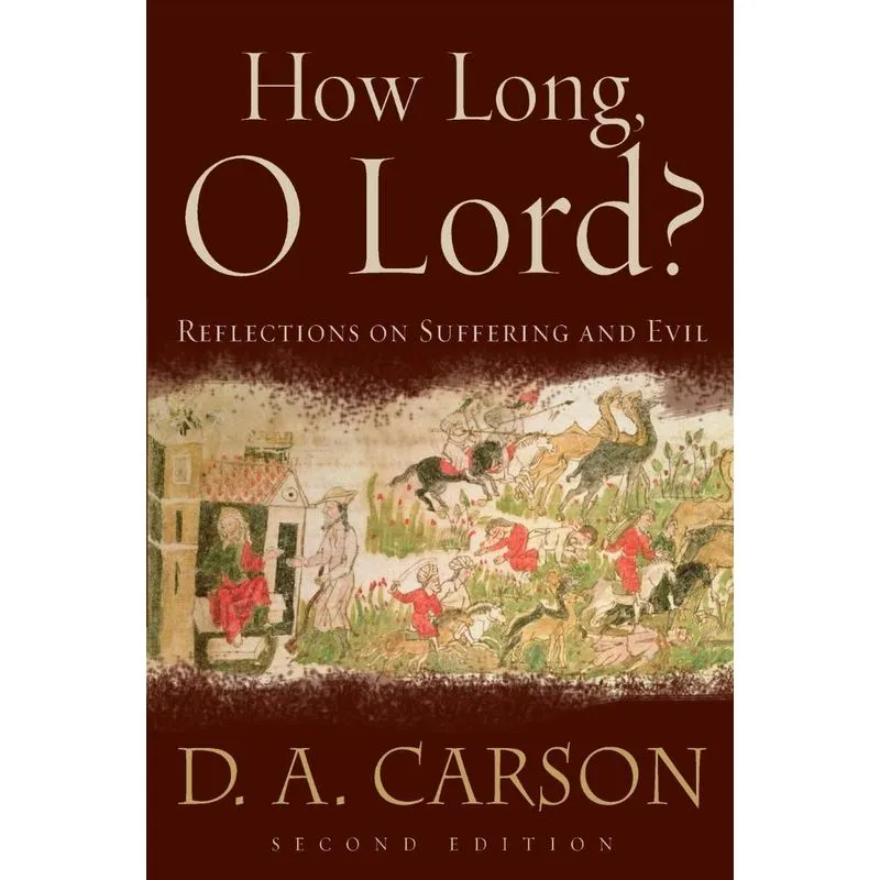 How Long, O Lord?