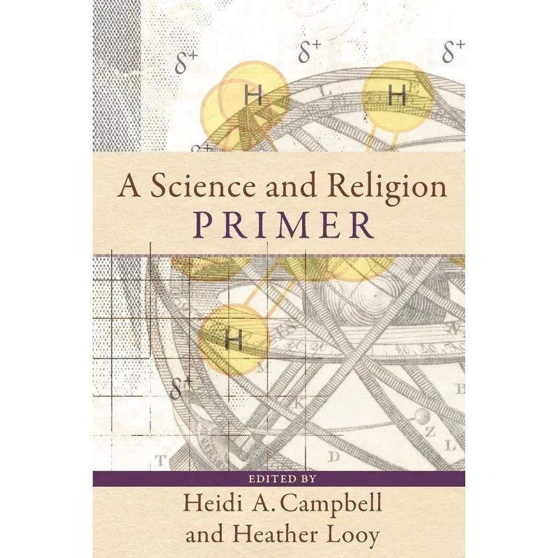 A Science and Religion Primer