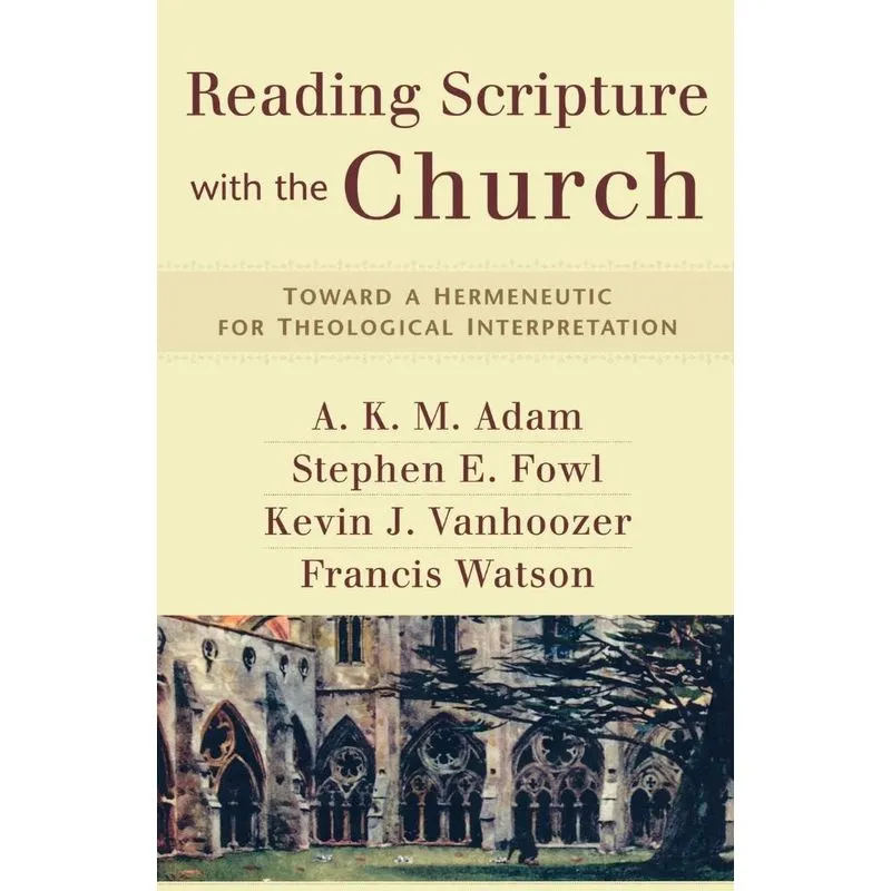 Reading Scripture with the Church