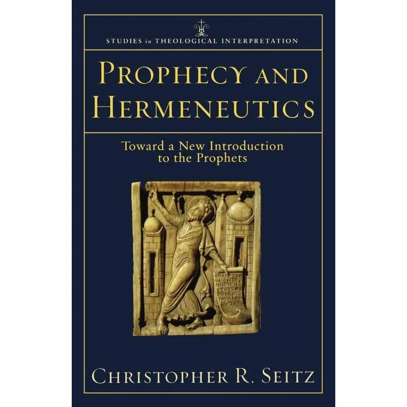 Prophecy and Hermeneutics