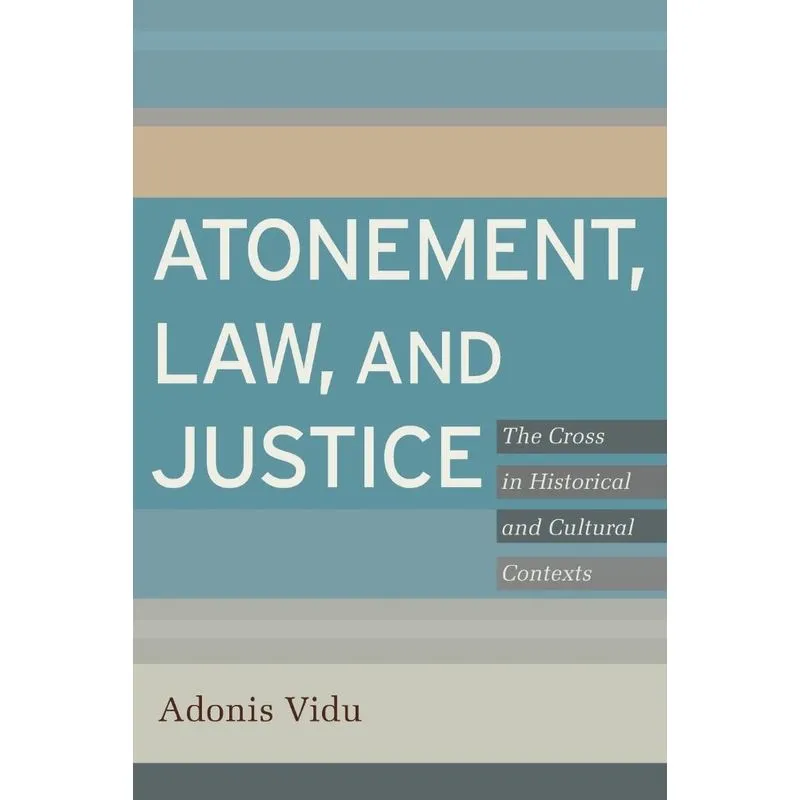 Atonement, Law, and Justice