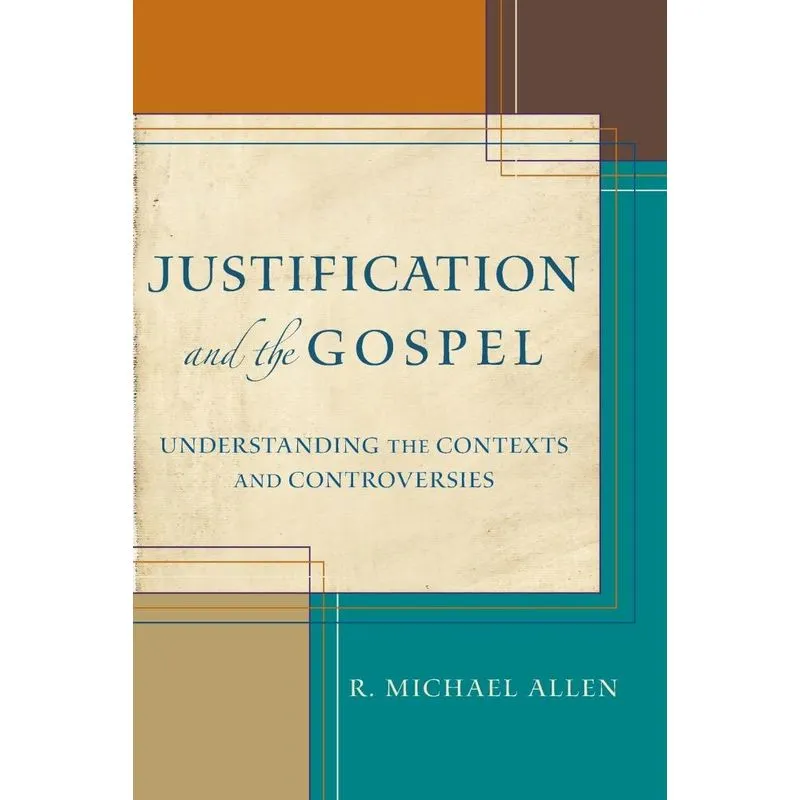 Justification and the Gospel