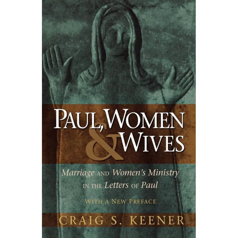 Paul, Women, & Wives