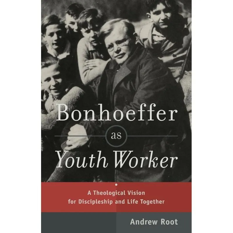Bonhoeffer as Youth Worker