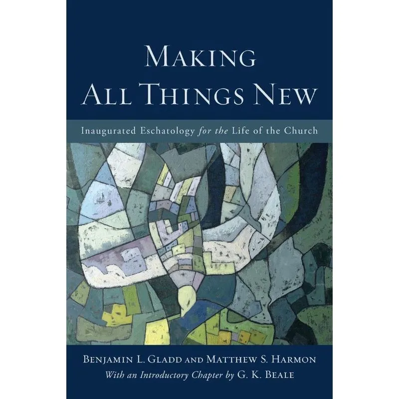 Making All Things New
