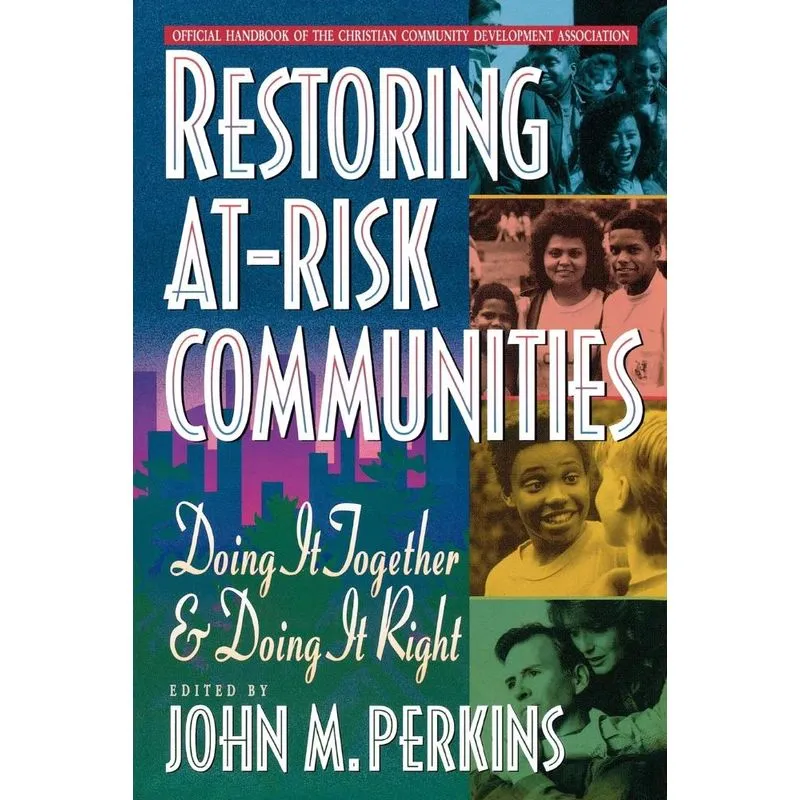 Restoring At-Risk Communities