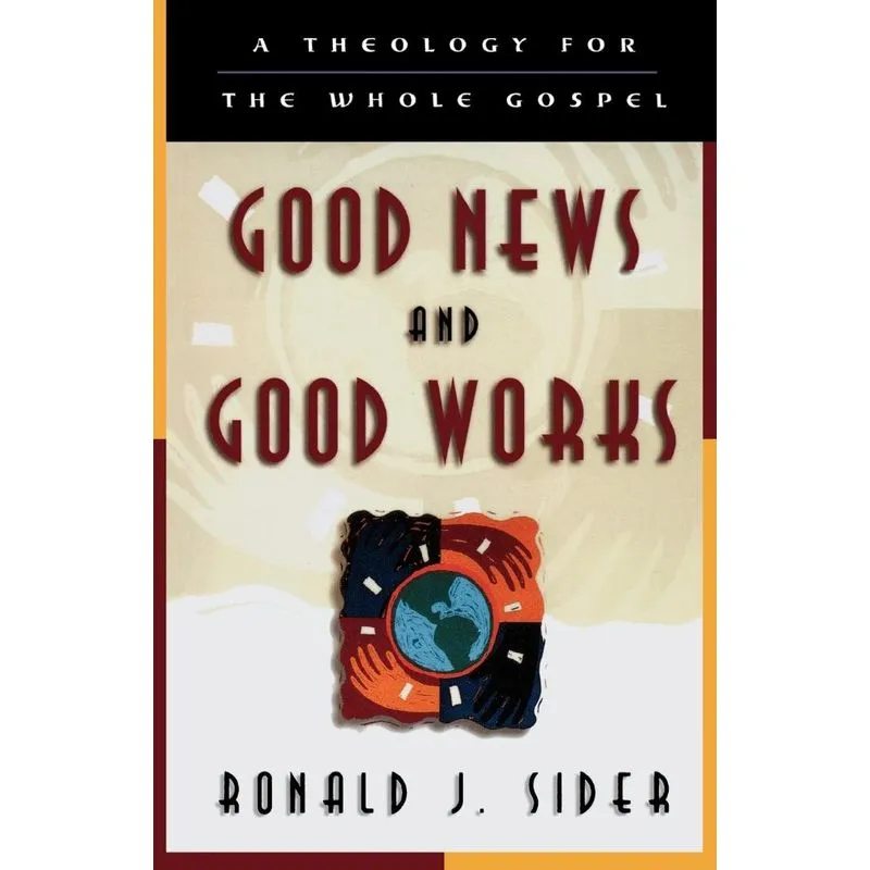 Good News and Good Works