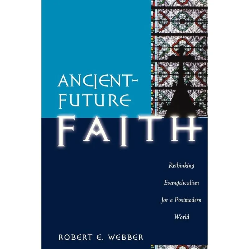 Ancient-Future Faith