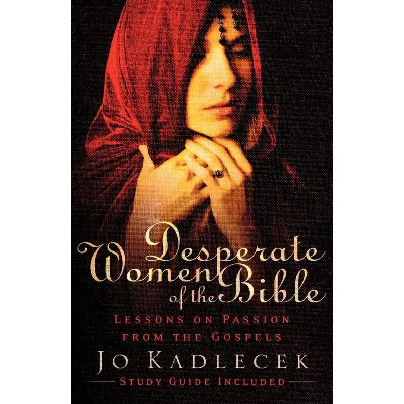 Desperate Women of the Bible