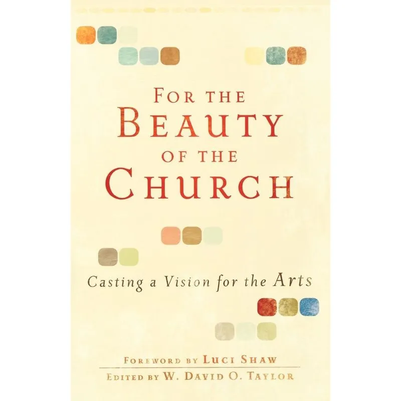 For the Beauty of the Church