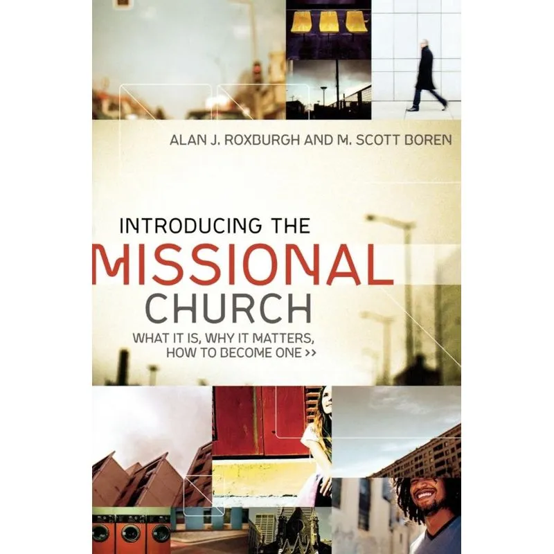 Introducing the Missional Church