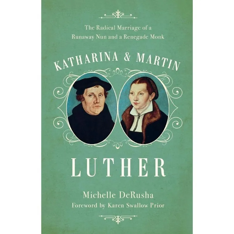 Katharina and Martin Luther