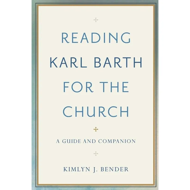Reading Karl Barth for the Church