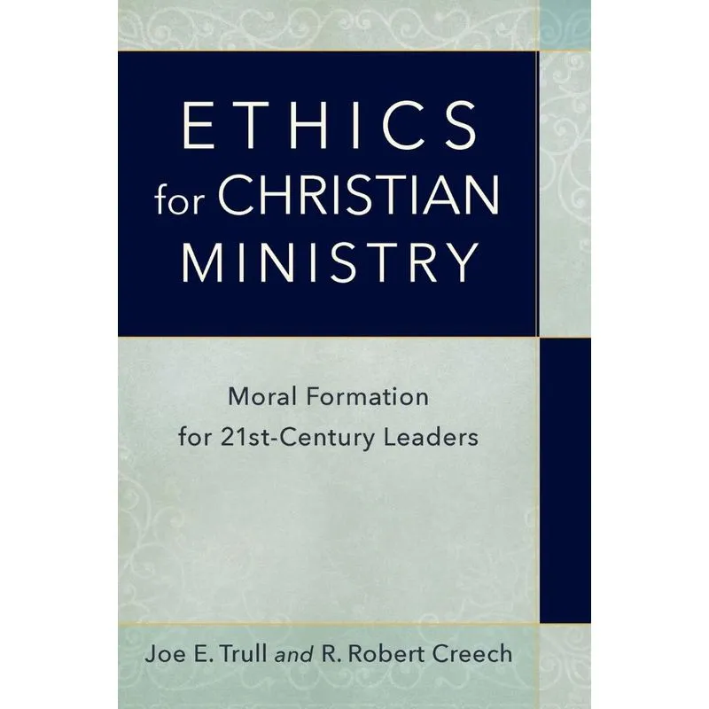 Ethics for Christian Ministry