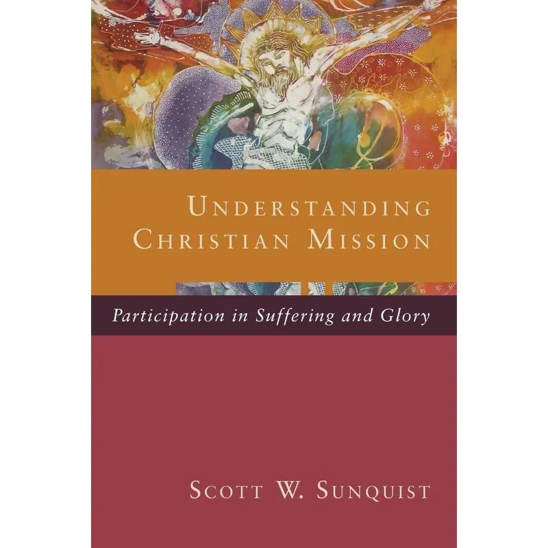 Understanding Christian Mission