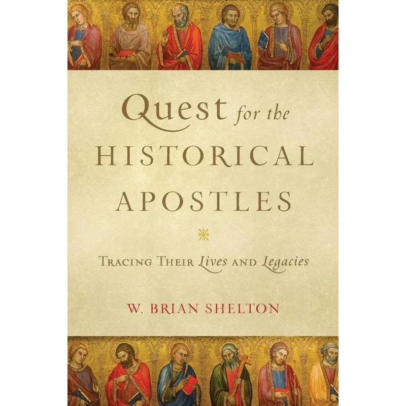 Quest for the Historical Apostles