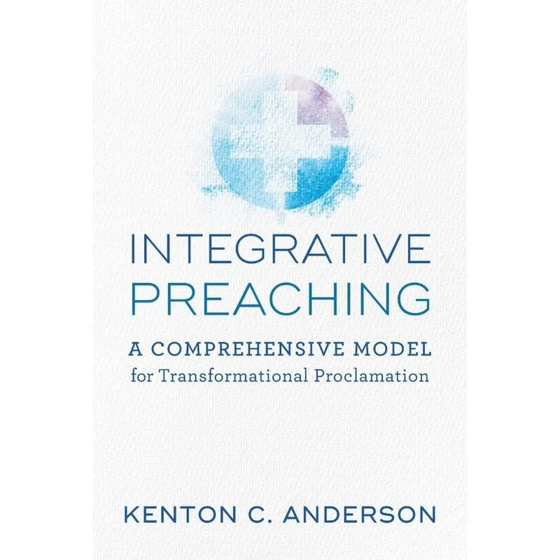 Integrative Preaching