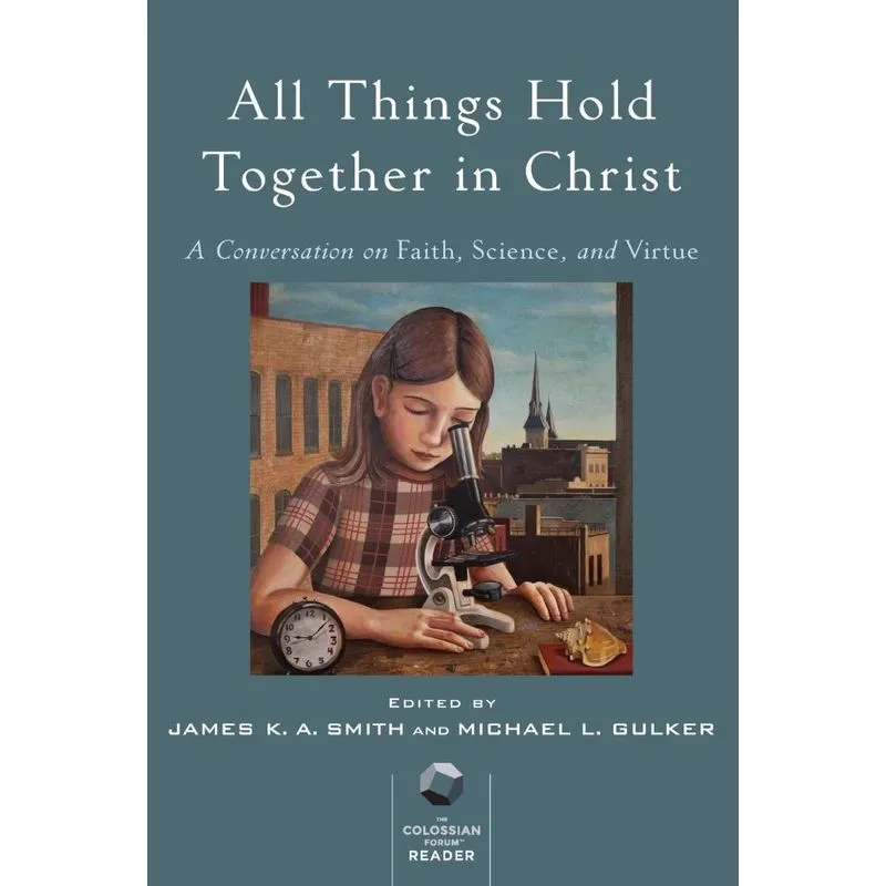 All Things Hold Together in Christ