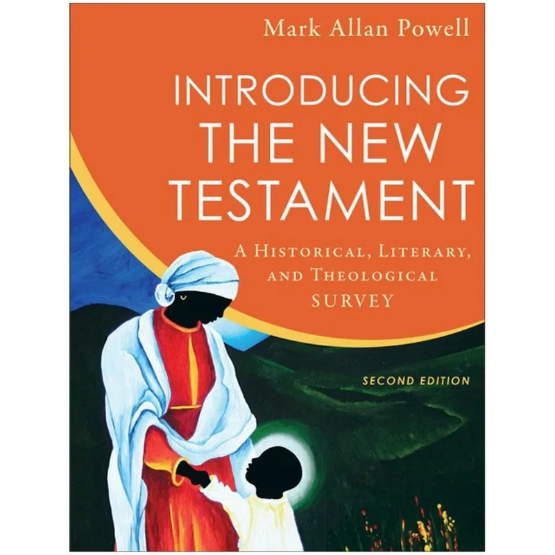INTRODUCING THE NEW TESTAMENT