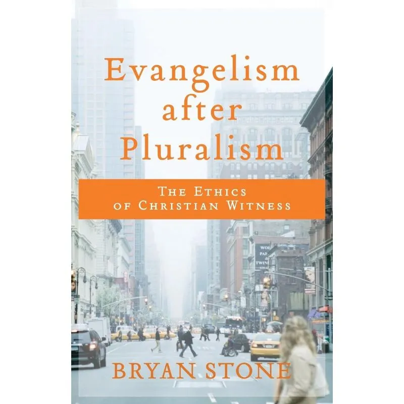 Evangelism after Pluralism