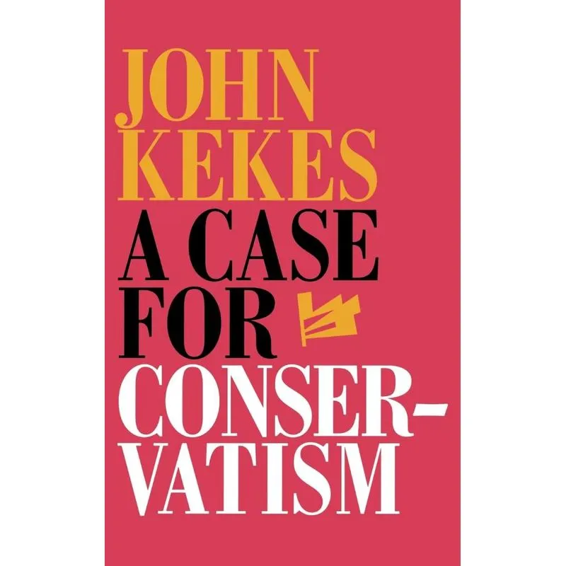 A Case for Conservatism