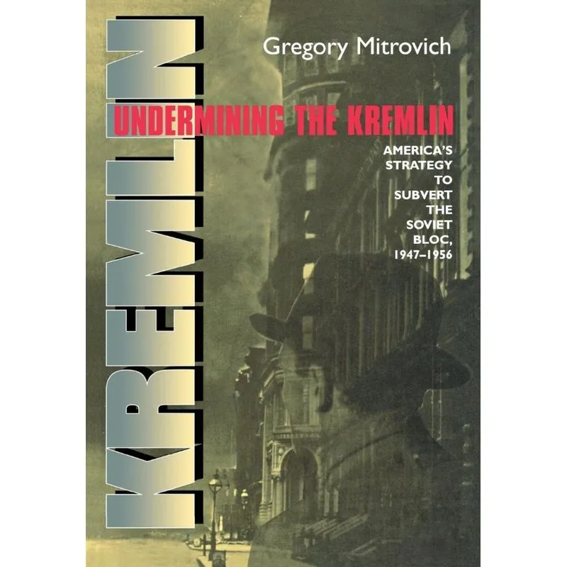 Undermining the Kremlin