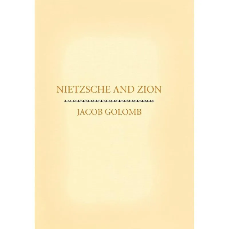 Nietzsche and Zion