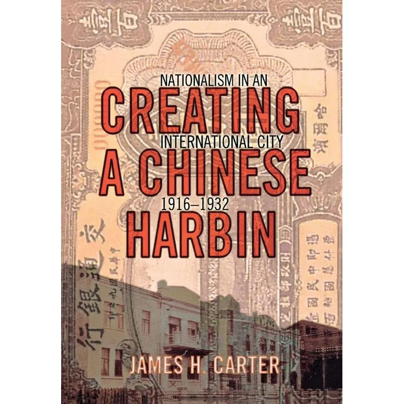 Creating a Chinese Harbin