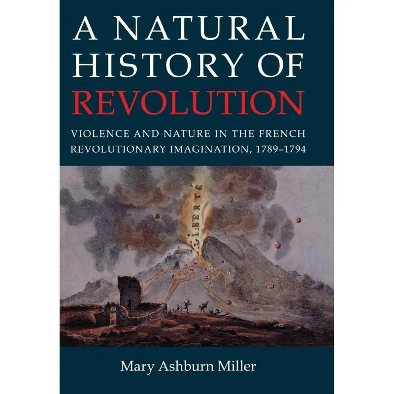 A Natural History Of Revolution