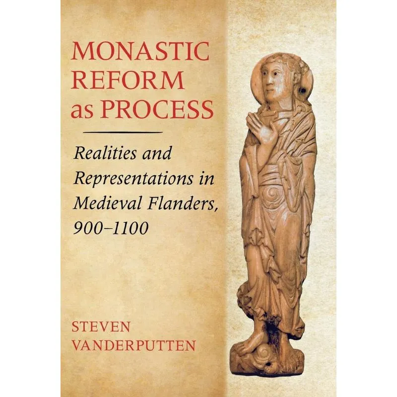 Monastic Reform as Process