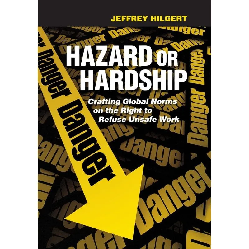 Hazard or Hardship