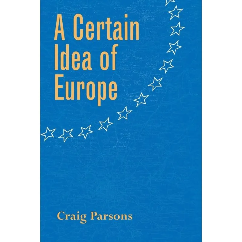 A Certain Idea of Europe