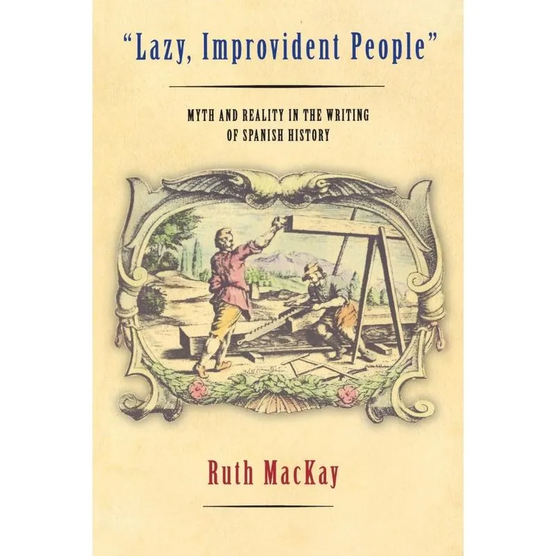Lazy, Improvident People