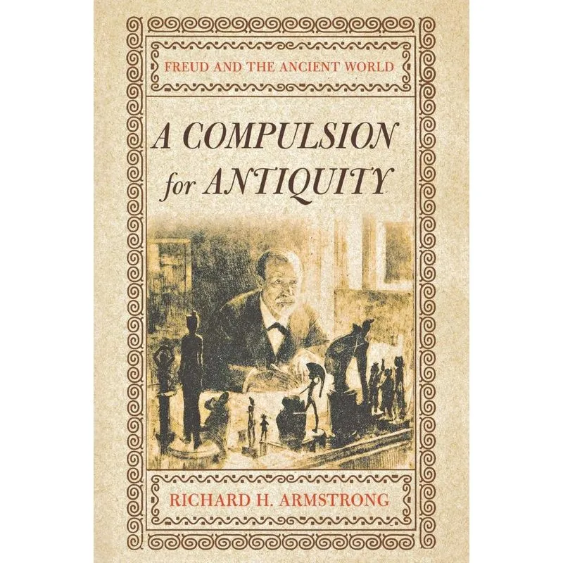 A Compulsion For Antiquity